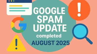 Google August 2025 Spam Update